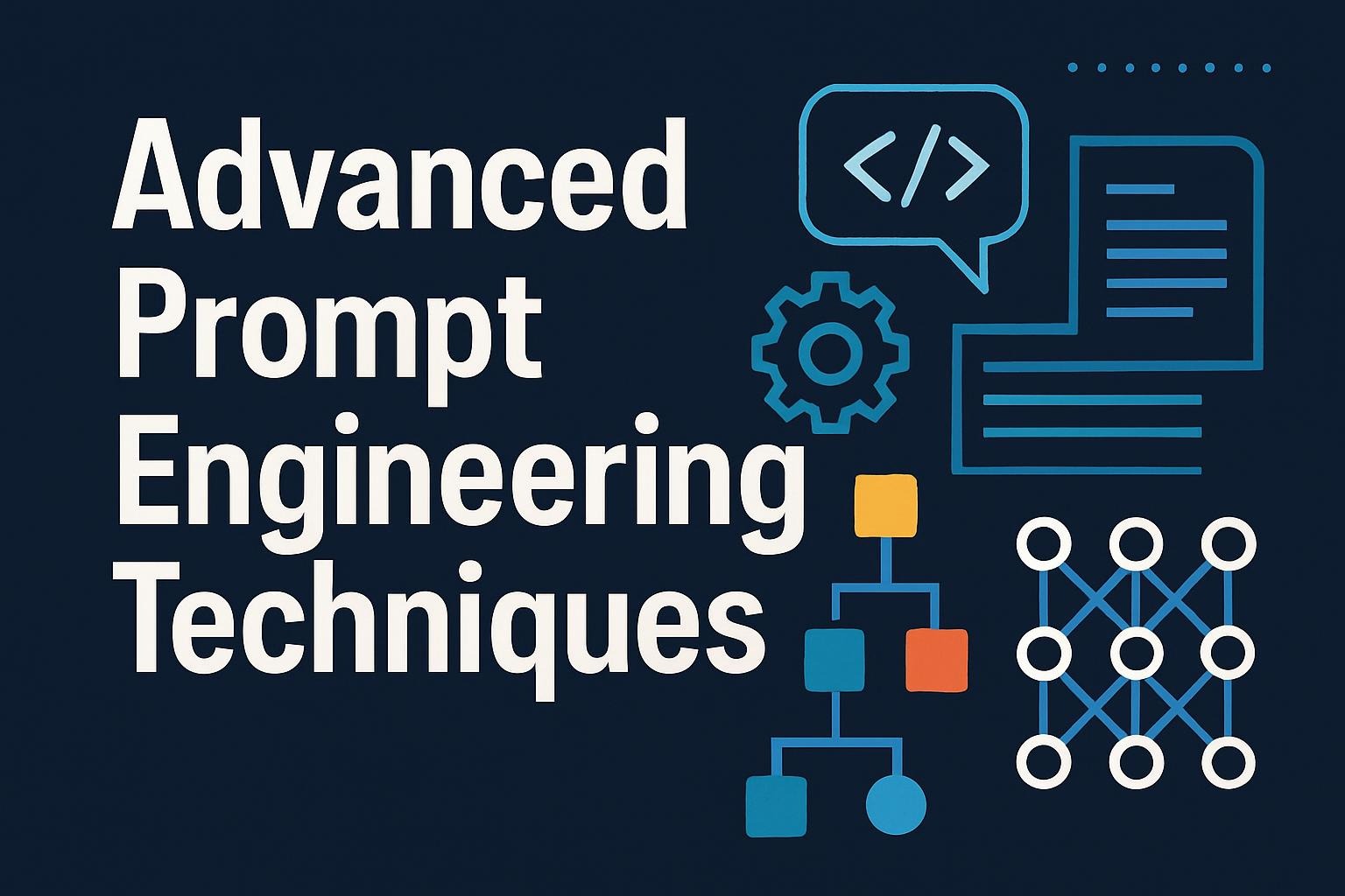 Advanced Prompt Engineering Techniques