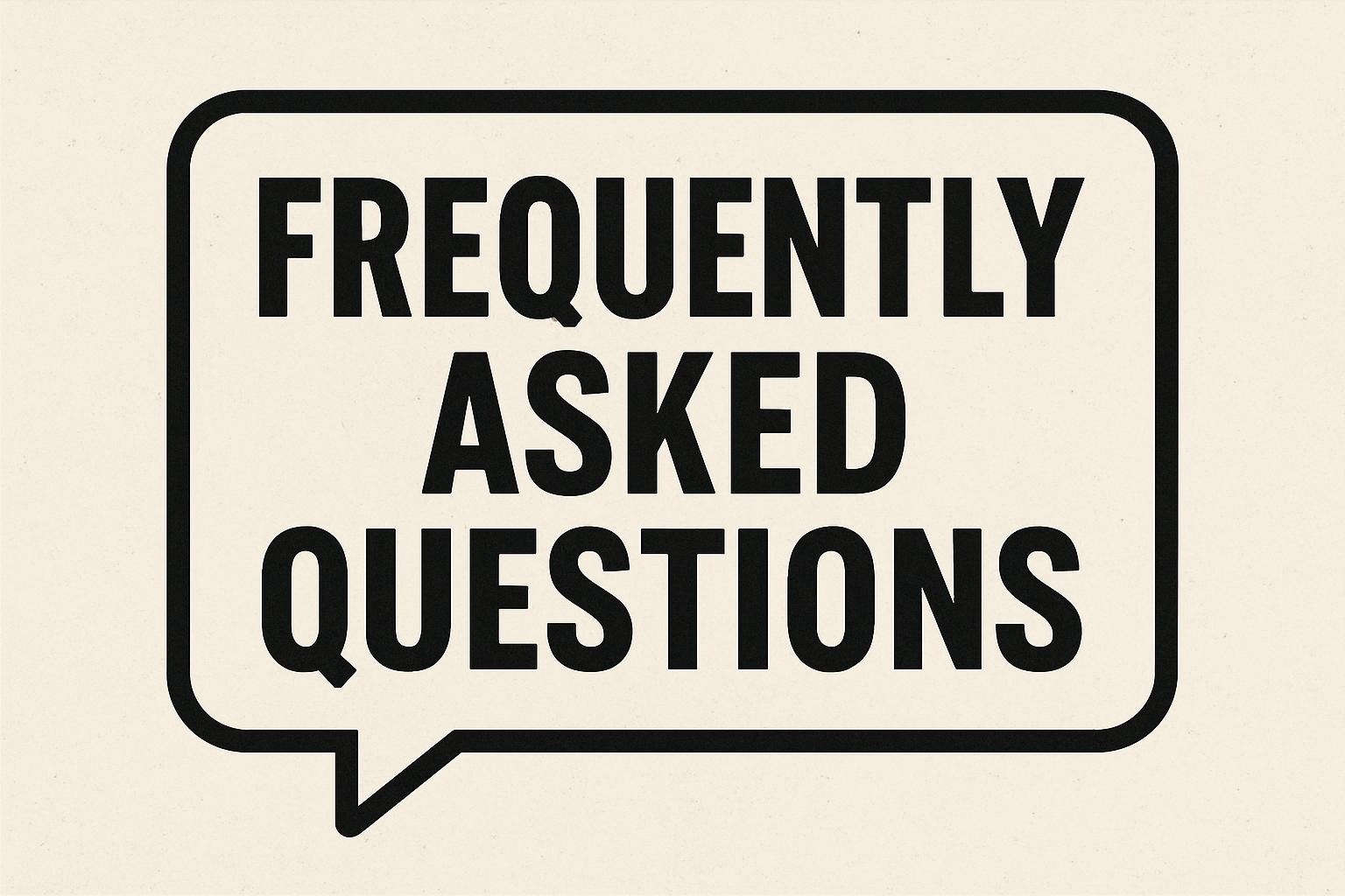 Frequently Asked Questions