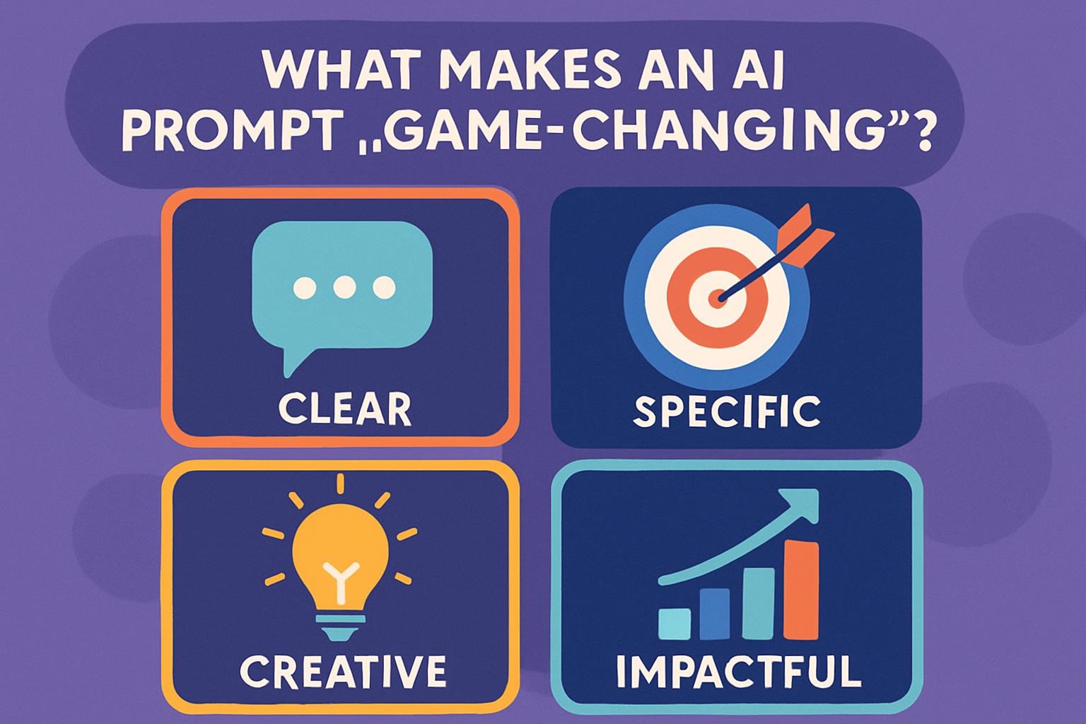 What Makes an AI Prompt "Game-Changing"?