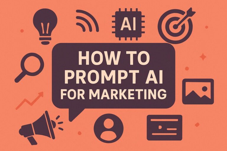 How to Prompt AI for Marketing