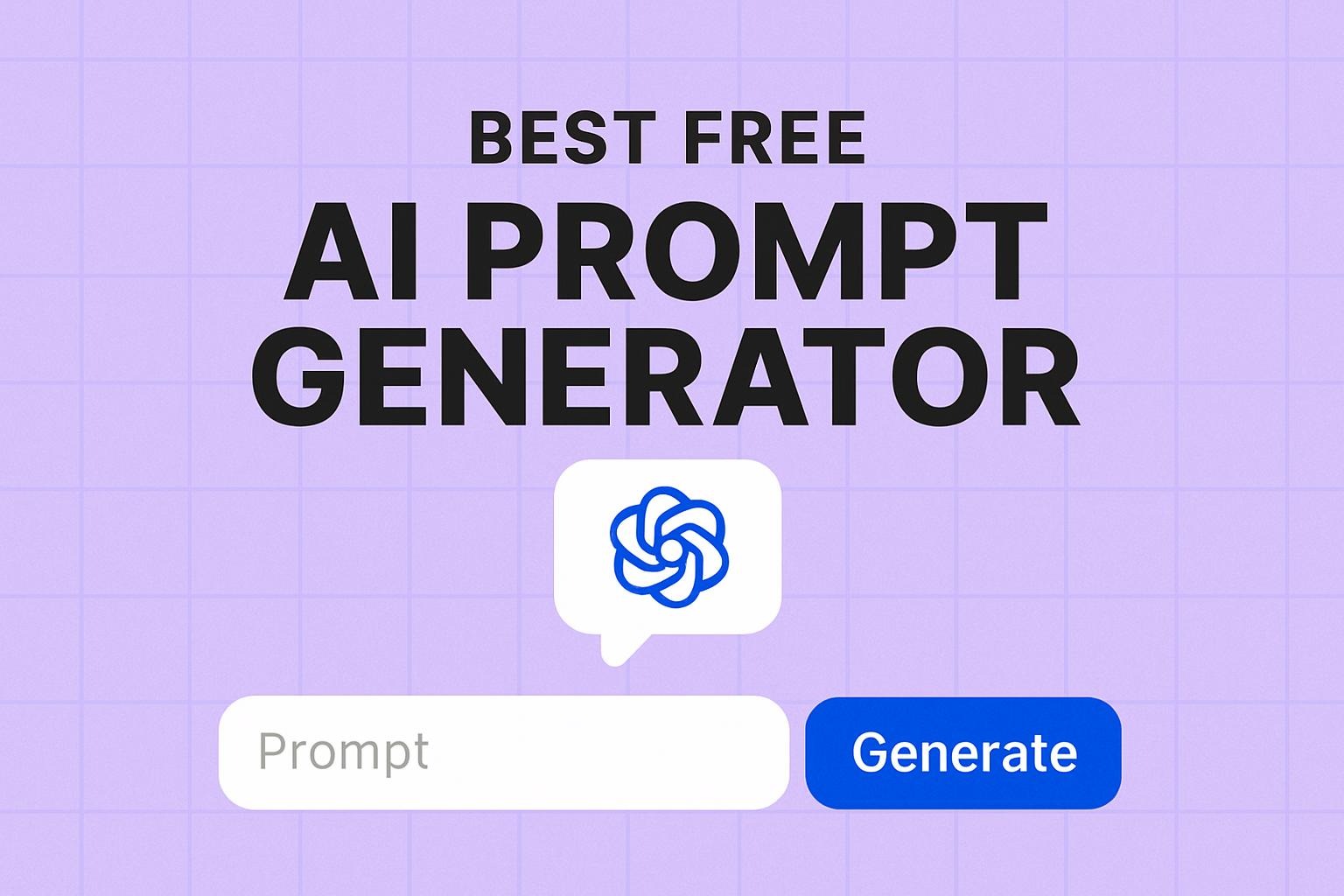 Best Free AI Prompt Generator