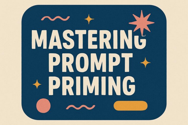 Mastering Prompt Priming