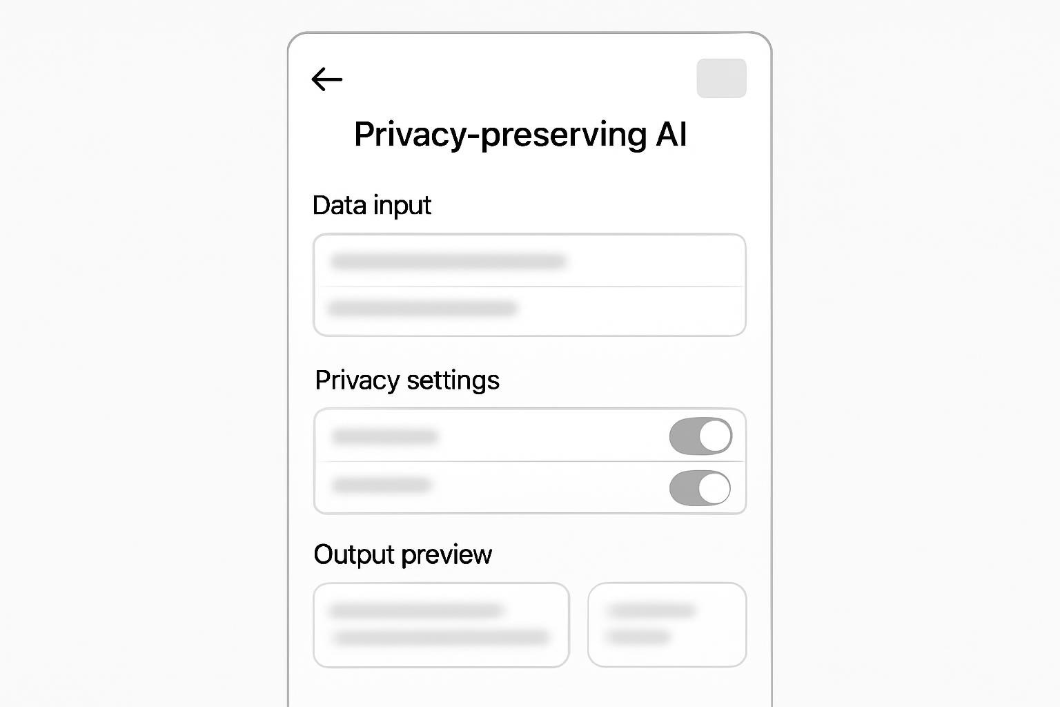 wireframe: Privacy-preserving AI app interface—clean UI mockup with blurred data inputs, consent toggles, and output previews, styled in Apple's Human Interface Guidelines