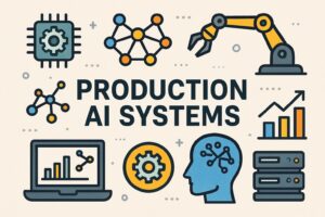 Production AI Systems - 1